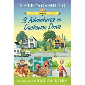 3 Adventures on Deckawoo Drive: 3 Books in 1 (an Early Chapter Book Collection)